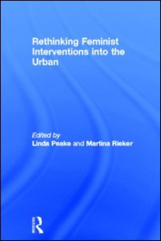 Rethinking Feminist Interventions into the Urban