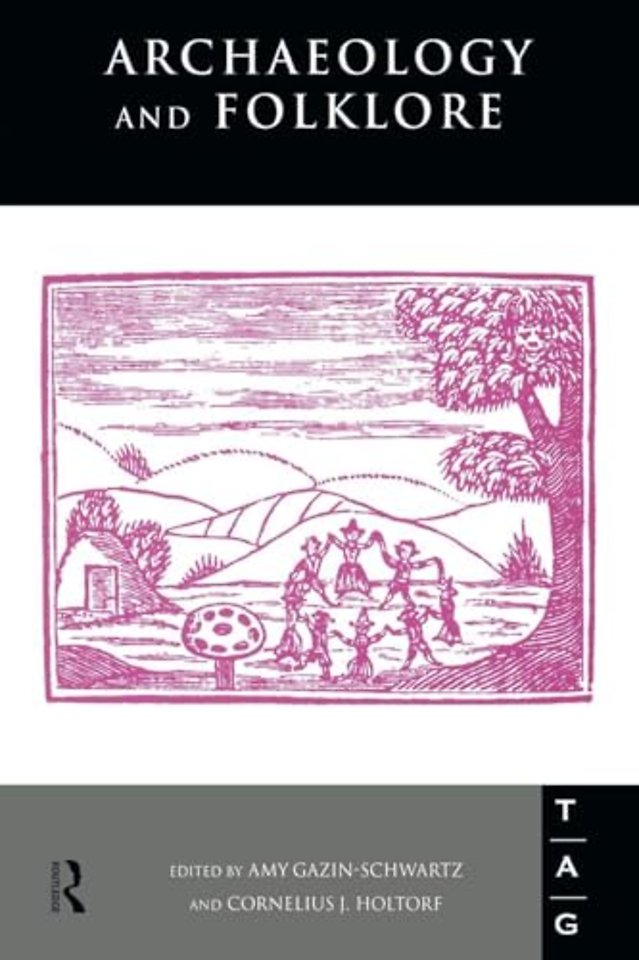 Archaeology and Folklore