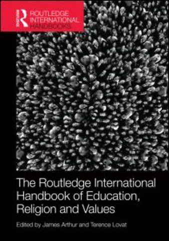 Routledge International Handbook of Education, Religion and Values
