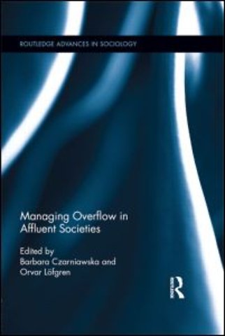 Managing Overflow in Affluent Societies