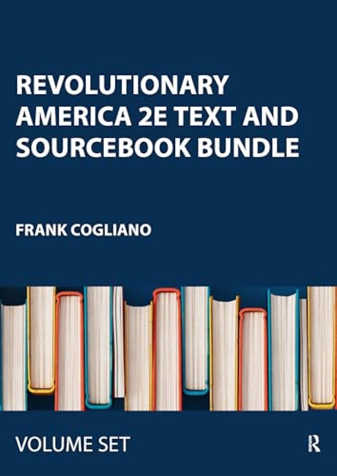 Revolutionary America 2e Text and Sourcebook BUNDLE