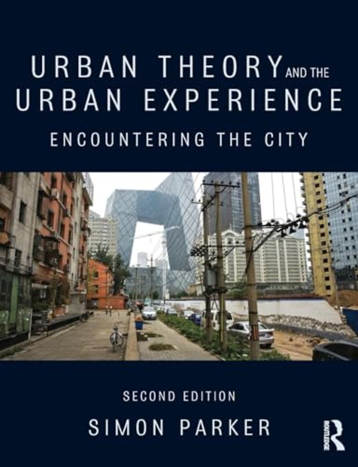 Urban Theory and the Urban Experience