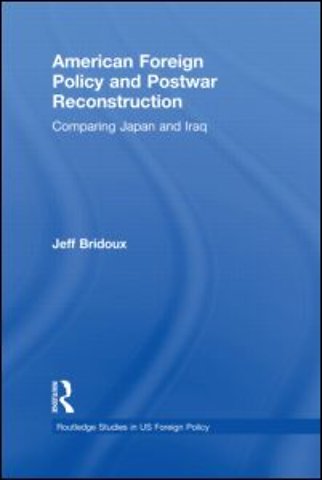 American Foreign Policy and Postwar Reconstruction