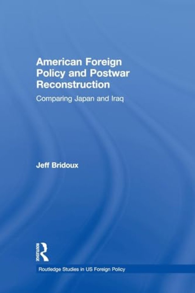 American Foreign Policy and Postwar Reconstruction