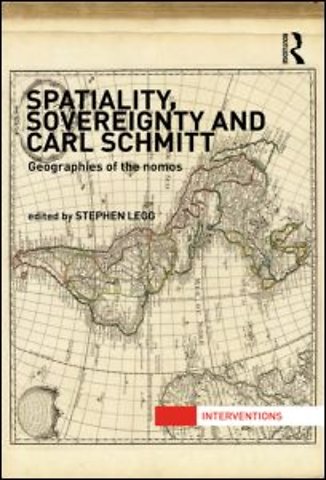 Spatiality, Sovereignty and Carl Schmitt