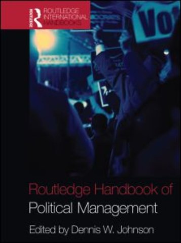 Routledge Handbook of Political Management
