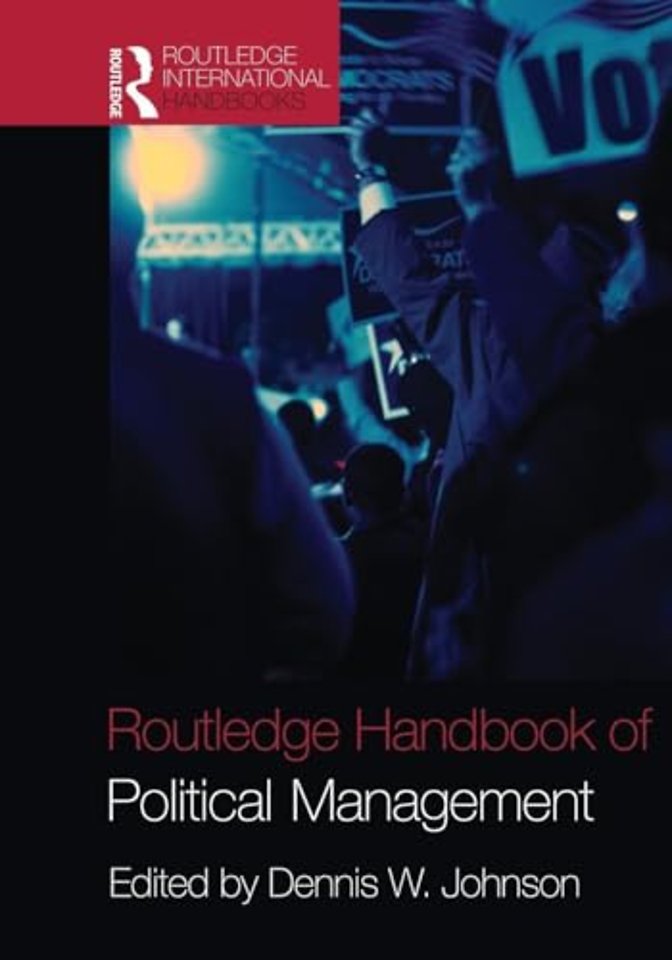 Routledge Handbook of Political Management