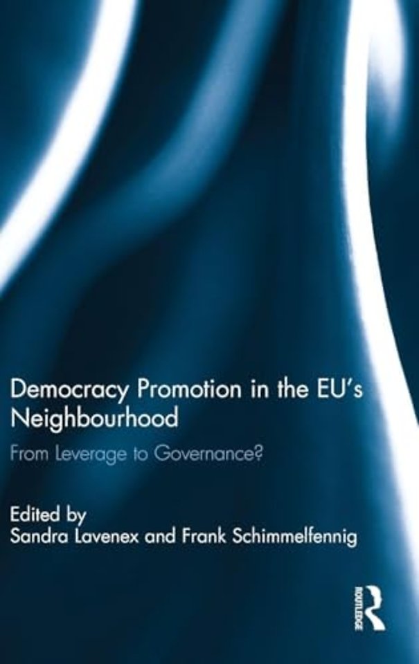 Democracy Promotion in the EU’s Neighbourhood