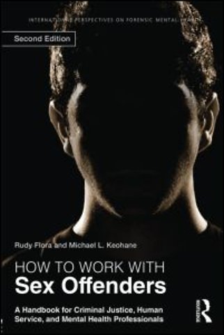 How to Work with Sex Offenders