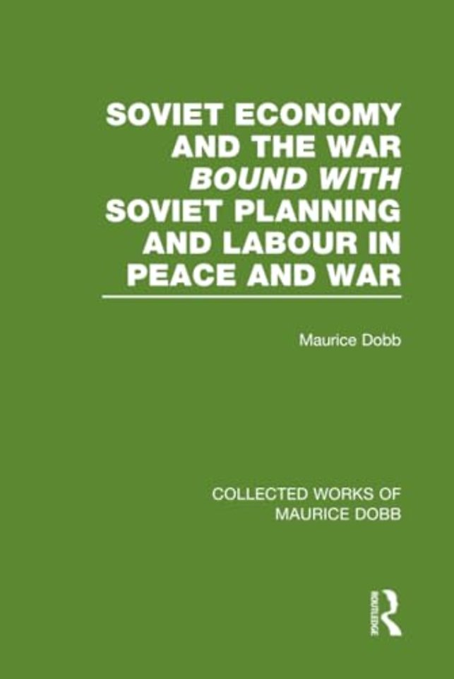 Soviet Economy and the War bound with Soviet Planning and Labour