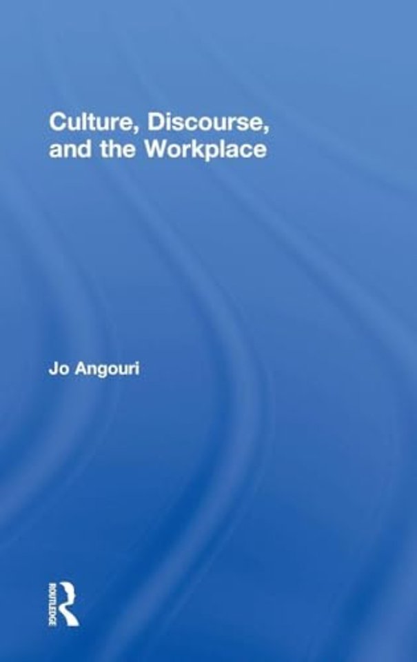 Culture, Discourse, and the Workplace