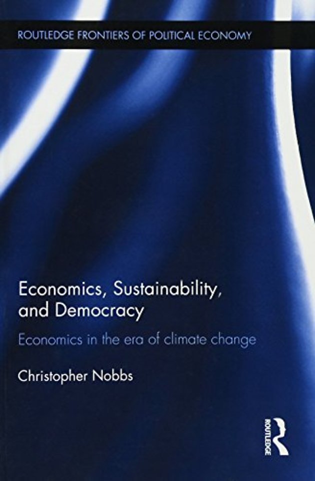 Economics, Sustainability, and Democracy