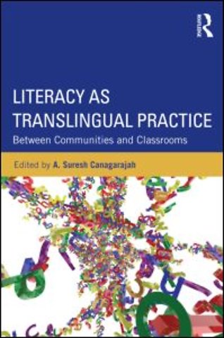 Literacy as Translingual Practice