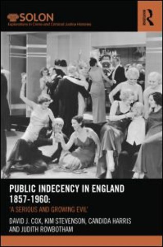 Public Indecency in England 1857-1960