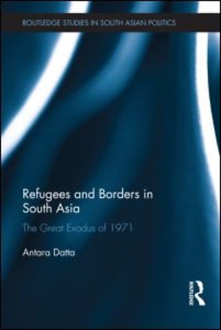 Refugees and Borders in South Asia