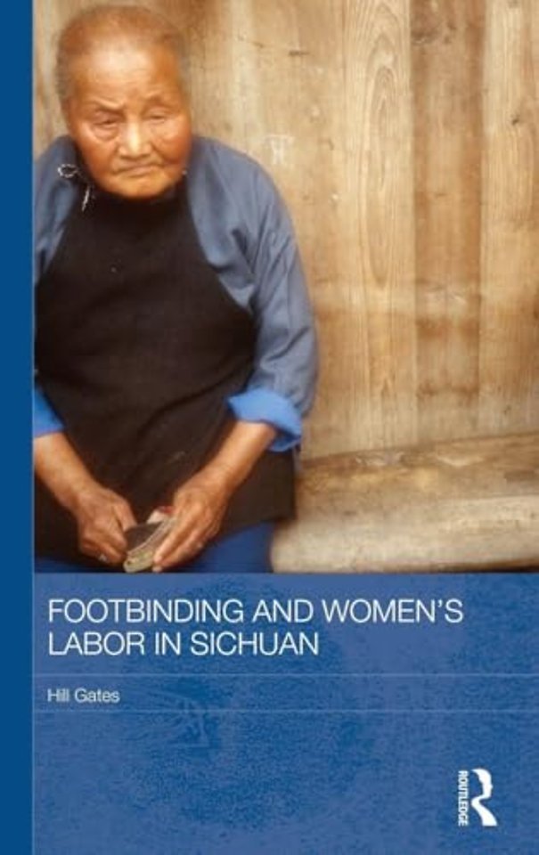 Footbinding and Women's Labor in Sichuan