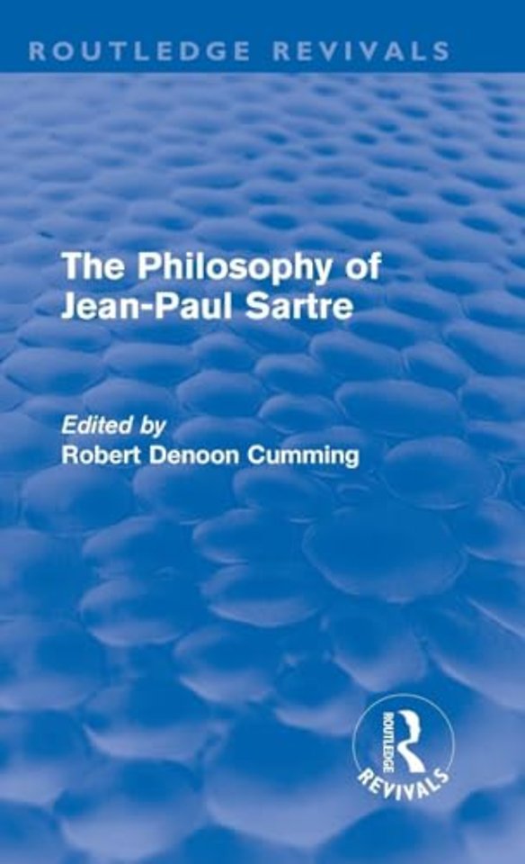 Philosophy of Jean-Paul Sartre (Routledge Revivals)