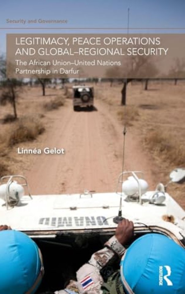 Legitimacy, Peace Operations and Global-Regional Security