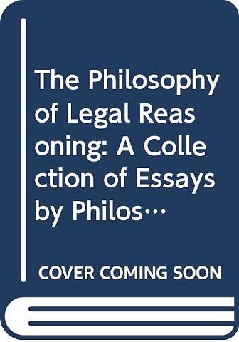 Philosophy of Legal Reasoning