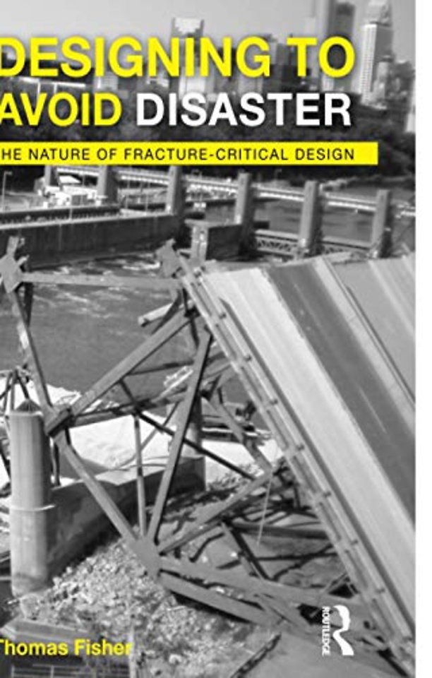 Designing To Avoid Disaster