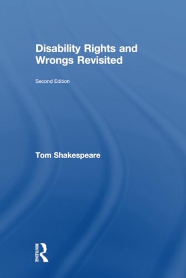 Disability Rights and Wrongs Revisited