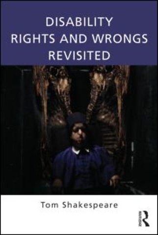 Disability Rights and Wrongs Revisited