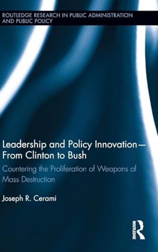 Leadership and Policy Innovation - From Clinton to Bush
