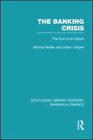 Banking Crisis (RLE Banking & Finance)