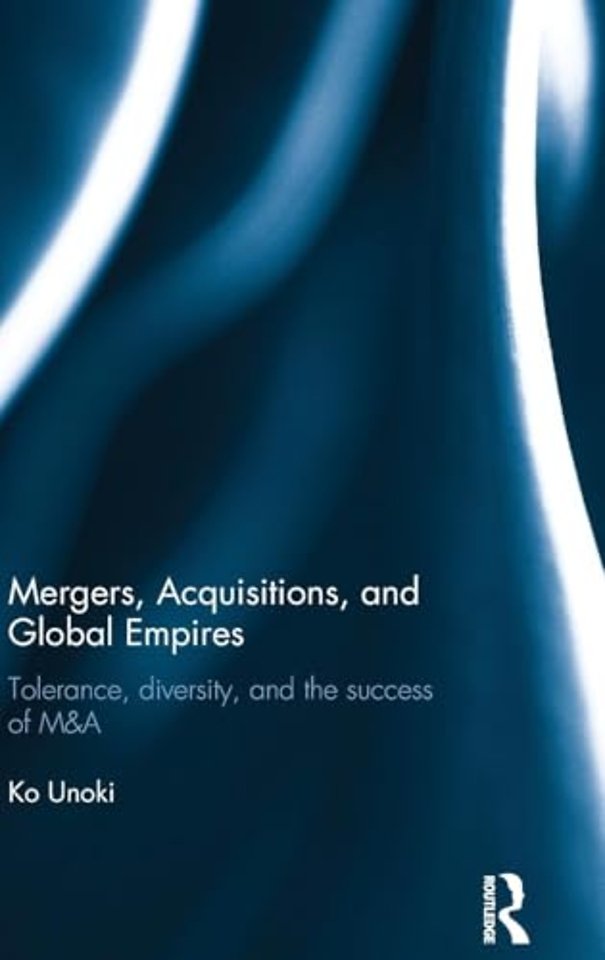 Mergers, Acquisitions and Global Empires