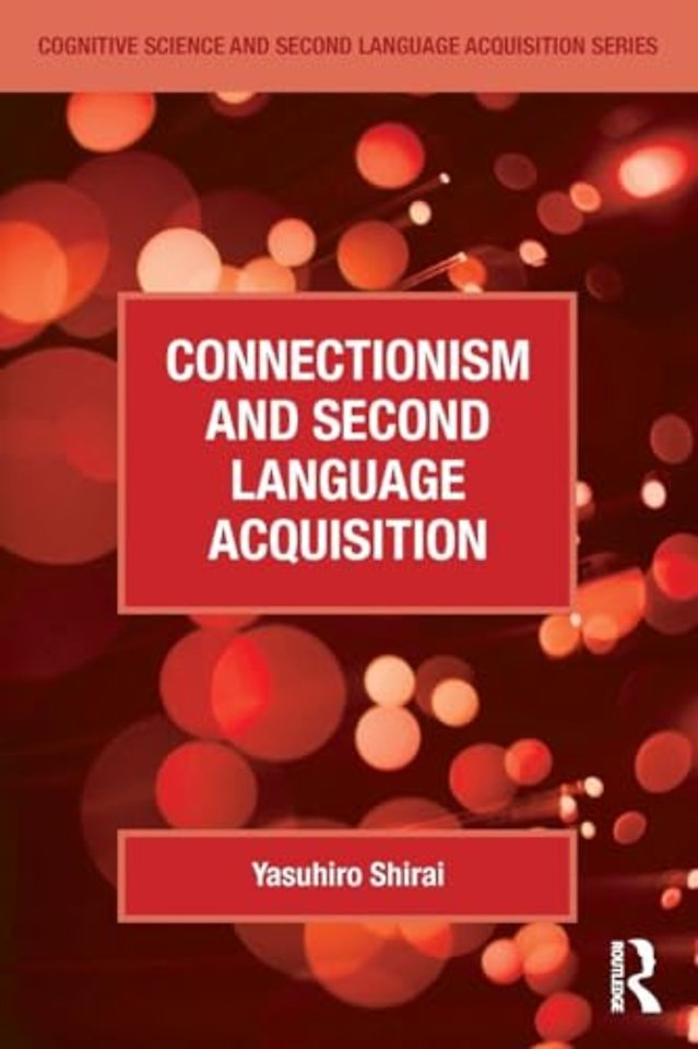 Connectionism and Second Language Acquisition