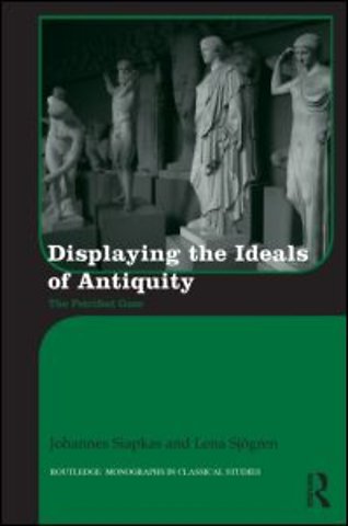 Displaying the Ideals of Antiquity