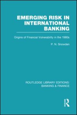 Emerging Risk in International Banking (RLE Banking & Finance)