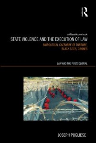 State Violence and the Execution of Law