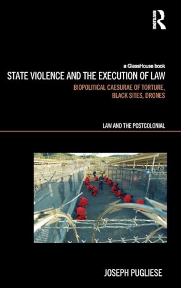 State Violence and the Execution of Law