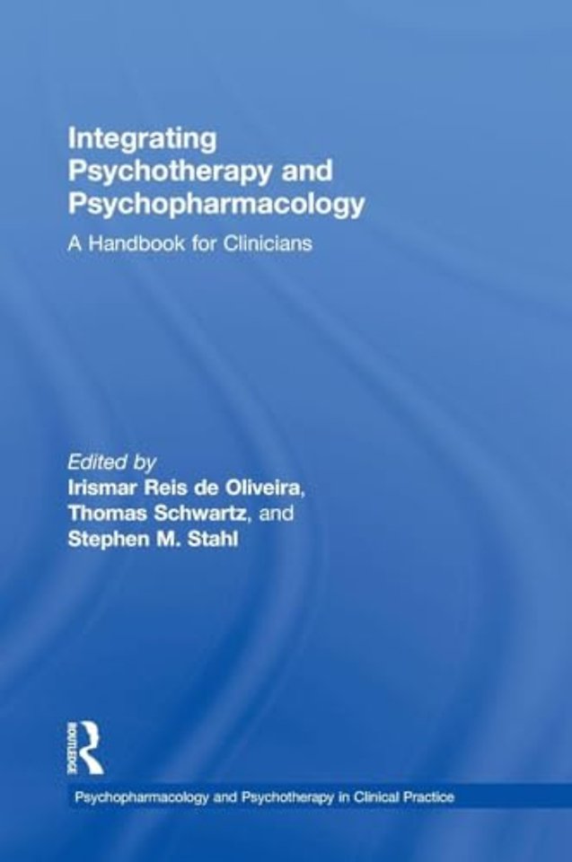 Integrating Psychotherapy and Psychopharmacology