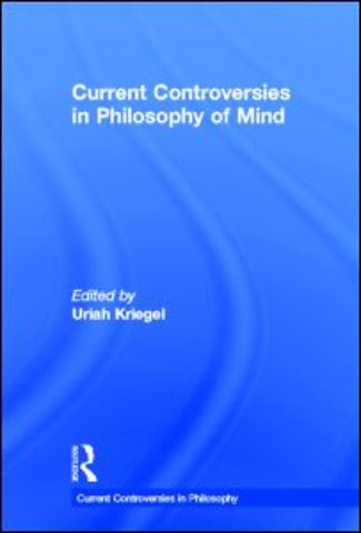 Current Controversies in Philosophy of Mind