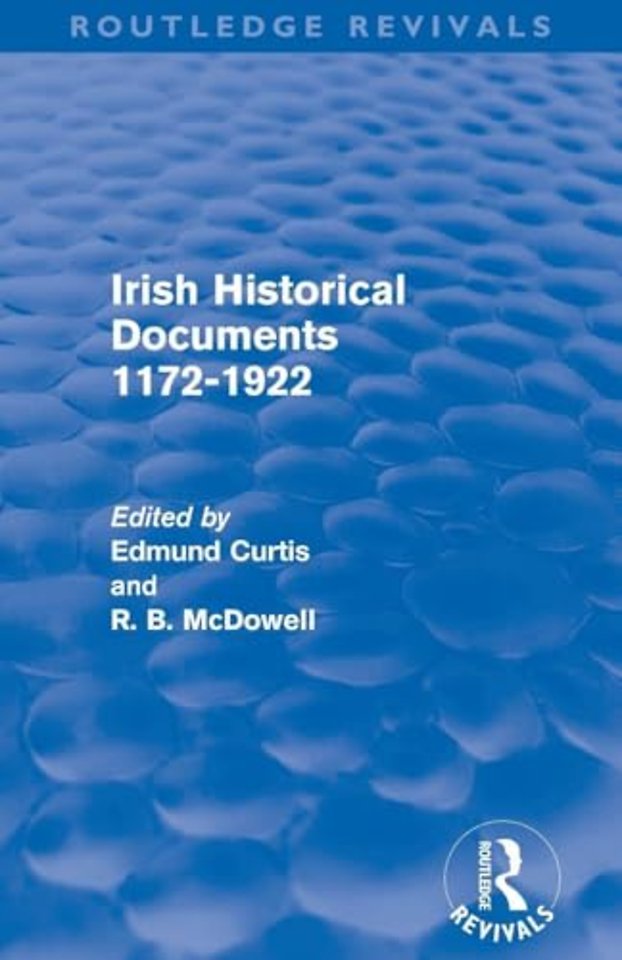 Irish Historical Documents, 1172-1972 (Routledge Revivals)