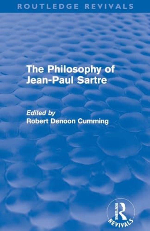 Philosophy of Jean-Paul Sartre (Routledge Revivals)