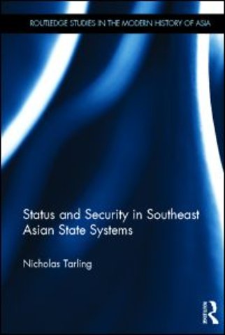 Status and Security in Southeast Asian State Systems