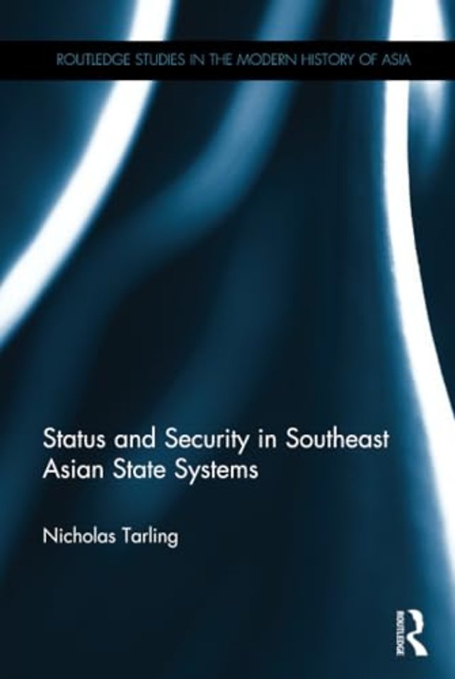 Status and Security in Southeast Asian State Systems