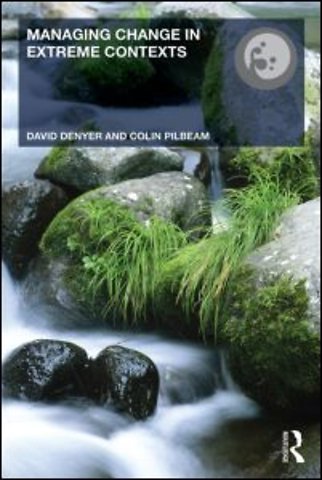 Managing Change in Extreme Contexts