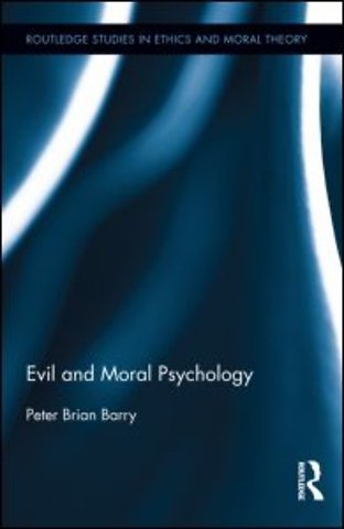 Evil and Moral Psychology