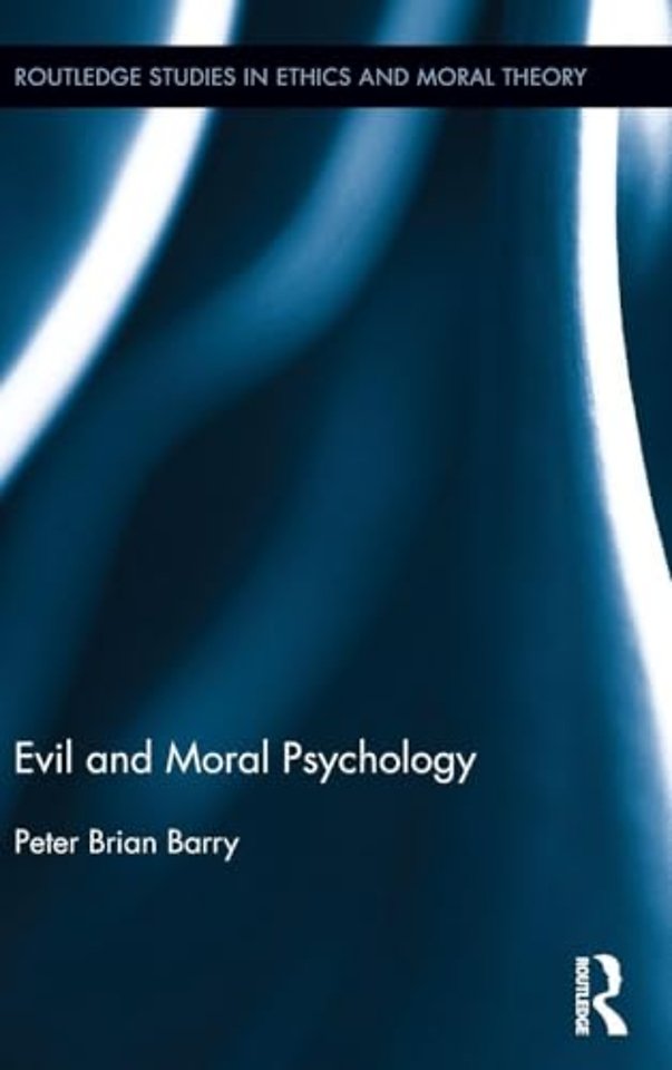 Evil and Moral Psychology