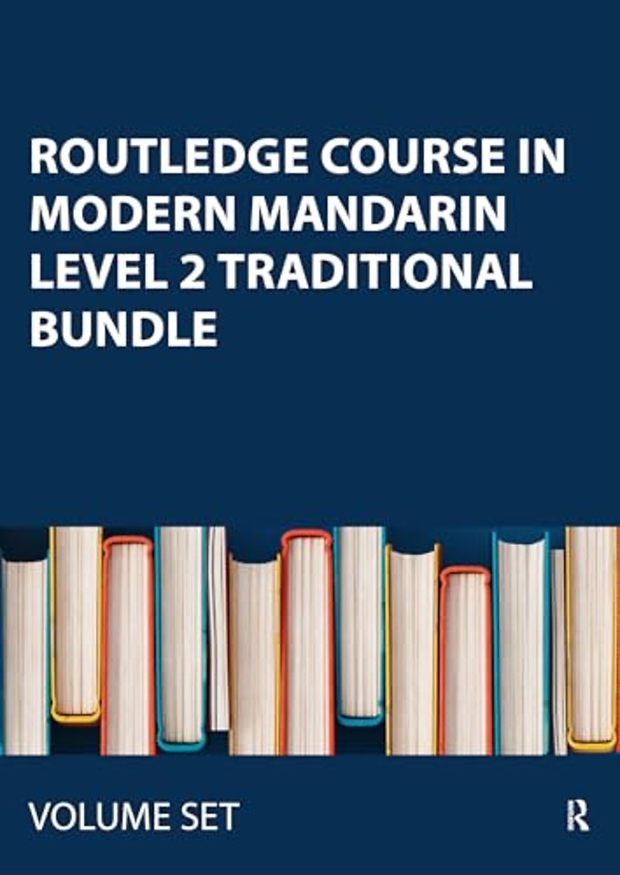 Routledge Course in Modern Mandarin Level 2 Traditional Bundle