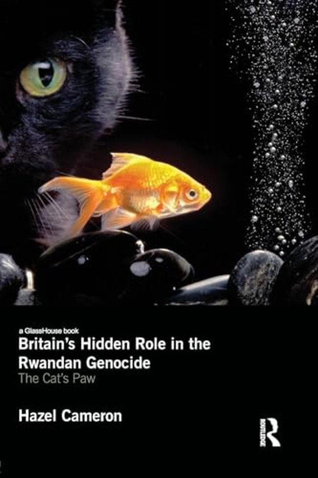 Britain's Hidden Role in the Rwandan Genocide