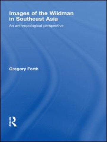 Images of the Wildman in Southeast Asia