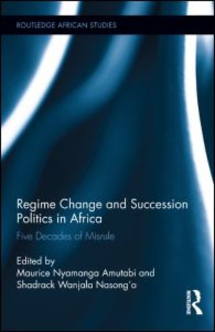 Regime Change and Succession Politics in Africa