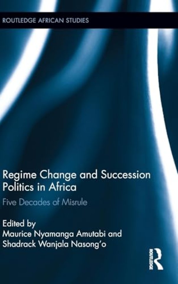 Regime Change and Succession Politics in Africa