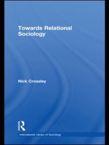 Towards Relational Sociology