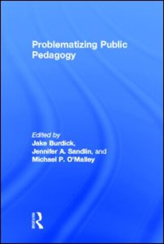 Problematizing Public Pedagogy
